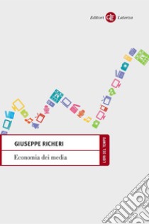 Economia dei media. E-book. Formato PDF ebook di Giuseppe Richeri