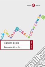 Economia dei media. E-book. Formato PDF ebook