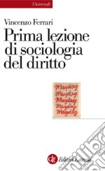 Prima lezione di sociologia del diritto. E-book. Formato EPUB ebook