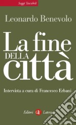 La fine della città. E-book. Formato EPUB ebook