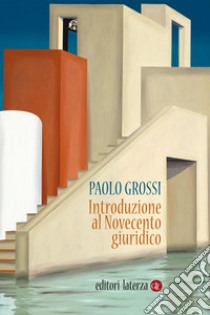 Introduzione al Novecento giuridico. E-book. Formato EPUB ebook di Paolo Grossi