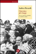 L'inverno più lungo: 1943-44: Pio XII, gli ebrei e i nazisti a Roma. E-book. Formato EPUB ebook