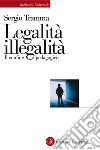 Legalità illegalità: Il confine pedagogico. E-book. Formato EPUB ebook