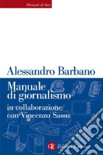 Manuale di giornalismo. E-book. Formato EPUB ebook