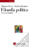 Filosofia politica: Le nuove frontiere. E-book. Formato EPUB ebook di Mariano Croce