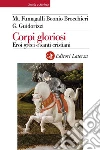 Corpi gloriosi. Eroi greci e santi cristiani. E-book. Formato EPUB ebook di M. Fumagalli Beonio Brocchieri
