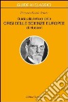 Guida alla lettura della «Crisi delle scienze europee» di Husserl. E-book. Formato EPUB ebook di Francesco Saverio Trincia