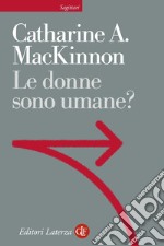 Le donne sono umane?. E-book. Formato EPUB