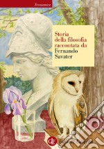 Storia della filosofia raccontata da Fernando Savater. E-book. Formato EPUB