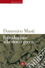 Introduzione alla storia greca: Dalle origini all'età romana. E-book. Formato EPUB ebook