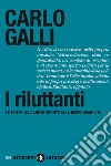 I riluttanti: Le élites italiane di fronte alla responsabilità. E-book. Formato EPUB ebook