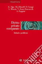 Diritto privato comparato: Istituti e problemi. E-book. Formato EPUB ebook