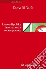 Lessico di politica internazionale contemporanea. E-book. Formato EPUB ebook