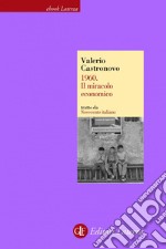 1960. Il miracolo economico. E-book. Formato EPUB ebook