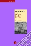 1915. Cinque modi di andare alla guerra. E-book. Formato EPUB ebook di Mario Isnenghi
