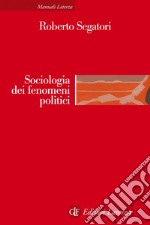 Sociologia dei fenomeni politici. E-book. Formato EPUB ebook