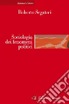 Sociologia dei fenomeni politici. E-book. Formato EPUB ebook di Roberto Segatori