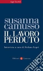 Il lavoro perduto. E-book. Formato EPUB ebook