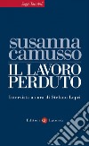 Il lavoro perduto. E-book. Formato EPUB ebook