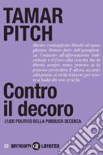 Contro il decoro: L'uso politico della pubblica decenza. E-book. Formato EPUB ebook