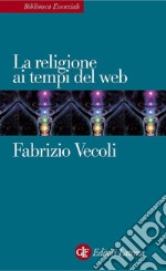 La religione ai tempi del web. E-book. Formato EPUB ebook