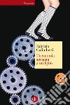 L'economia spiegata a un figlio. E-book. Formato EPUB ebook di Fabrizio Galimberti