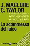 La scommessa del laico. E-book. Formato EPUB ebook