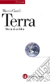 Terra. Storia di un'idea. E-book. Formato EPUB ebook