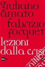 Lezioni dalla crisi. E-book. Formato EPUB ebook