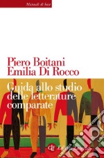 Guida allo studio delle letterature comparate. E-book. Formato EPUB ebook