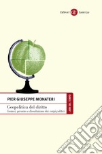 Geopolitica del diritto: Genesi, governo e dissoluzione dei corpi politici. E-book. Formato EPUB