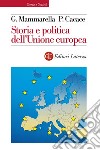 Storia e politica dell'Unione europea: 1926-2013. E-book. Formato EPUB ebook di Paolo Cacace