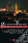 Gli anni di Firenze. E-book. Formato EPUB ebook