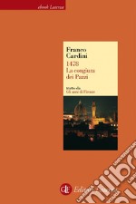 1478. La congiura dei Pazzi. Gli anni di Firenze. E-book. Formato EPUB ebook