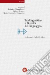 Tra linguistica e filosofia del linguaggio: La lezione di Tullio De Mauro. E-book. Formato EPUB ebook