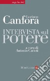 Intervista sul potere. E-book. Formato EPUB ebook