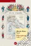 Il Risorgimento italiano. E-book. Formato EPUB ebook di Alberto Mario Banti