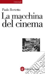 La macchina del cinema. E-book. Formato EPUB ebook