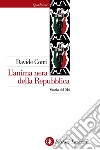 L'anima nera della Repubblica: Storia del Msi. E-book. Formato EPUB ebook