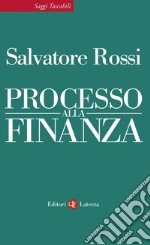 Processo alla finanza. E-book. Formato EPUB ebook