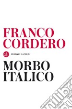 Morbo italico. E-book. Formato EPUB ebook