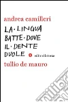 La lingua batte dove il dente duole. E-book. Formato EPUB ebook