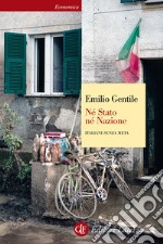 Né Stato né Nazione: Italiani senza meta. E-book. Formato EPUB