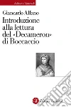 Introduzione alla lettura del «Decameron» di Boccaccio. E-book. Formato EPUB ebook di Giancarlo Alfano