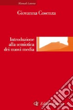 Introduzione alla semiotica dei nuovi media. E-book. Formato EPUB ebook