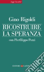 Ricostruire la speranza. E-book. Formato EPUB ebook