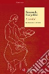 A tavola! Gli italiani in 7 pranzi. E-book. Formato EPUB ebook di Emanuela Scarpellini