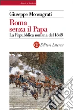 Roma senza il papa. E-book. Formato EPUB