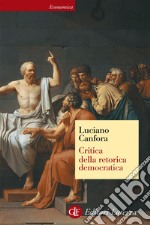 Critica della retorica democratica. E-book. Formato EPUB