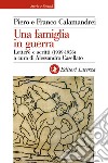 Una famiglia in guerra: Lettere e scritti (1939-1956). E-book. Formato EPUB ebook